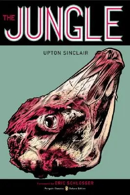 Jungla: (Penguin Classics Deluxe Edition) - The Jungle: (Penguin Classics Deluxe Edition)
