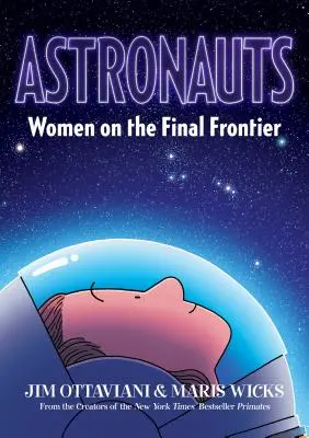 Astronauți: Femei pe ultima frontieră - Astronauts: Women on the Final Frontier