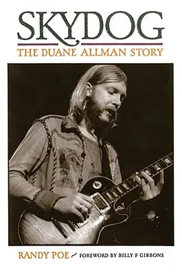 Skydog: Povestea lui Duane Allman - Skydog: The Duane Allman Story