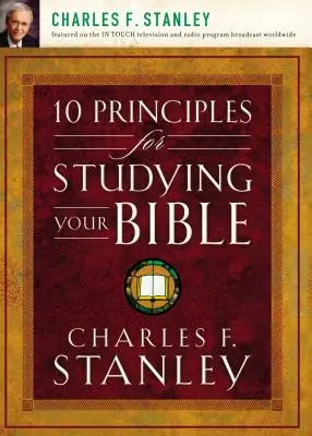10 principii pentru studierea Bibliei - 10 Principles for Studying Your Bible