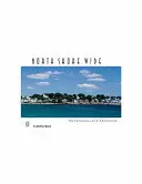 North Shore Wide: Panoramele lui Arthur P. Richmond - North Shore Wide: The Panoramas of Arthur P. Richmond