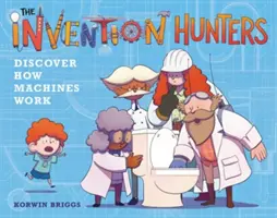 Vânătorii de invenții descoperă cum funcționează mașinile - The Invention Hunters Discover How Machines Work