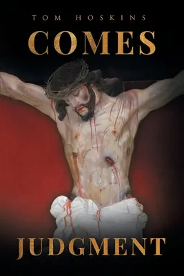Vine judecata - Comes Judgment