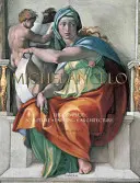 Michelangelo: Sculptură, pictură, arhitectură complete - Michelangelo: The Complete Sculpture, Painting, Architecture