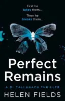 Rămășițele perfecte - Perfect Remains