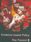 Politica bazată pe dovezi: O perspectivă realistă - Evidence-Based Policy: A Realist Perspective