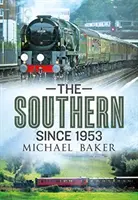 Sudul din 1953 - Southern Since 1953