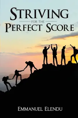 Lupta pentru scorul perfect - Striving for the Perfect Score