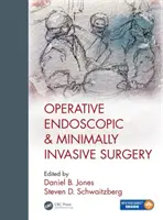 Chirurgie operativă endoscopică și minim invazivă - Operative Endoscopic and Minimally Invasive Surgery