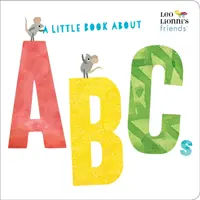 O mică carte despre ABC (Prietenii lui Leo Lionni) - A Little Book about ABCs (Leo Lionni's Friends)