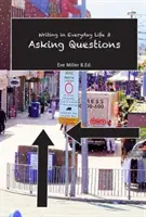 Scrisul în viața de zi cu zi 3: Punerea întrebărilor - Writing in Everyday life 3: Asking Questions