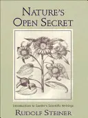 Secretul deschis al naturii: Introduceri la scrierile științifice ale lui Goethe (Cw 1) - Nature's Open Secret: Introductions to Goethe's Scientific Writings (Cw 1)
