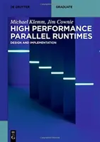 Runtime paralele de înaltă performanță: Proiectare și implementare - High Performance Parallel Runtimes: Design and Implementation