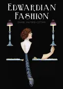 Moda edwardiană - Edwardian Fashion