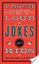 Glume de râs tare pentru copii - Laugh-Out-Loud Jokes for Kids