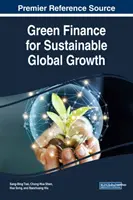 Finanțe ecologice pentru o creștere globală durabilă - Green Finance for Sustainable Global Growth