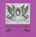 Copilul nefericit - The Hapless Child
