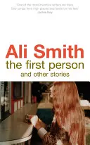 Prima persoană și alte povestiri - First Person and Other Stories