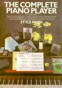 The Complete Piano Player: Style Book