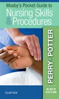Ghid de buzunar Mosby's pentru abilități și proceduri de nursing - Mosby's Pocket Guide to Nursing Skills & Procedures