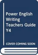 Power English: Writing Ghidul profesorului Anul 4 - Power English: Writing Teacher's Guide Year 4
