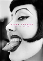 Derek Ridgers: Fotografii - Derek Ridgers: Photographs