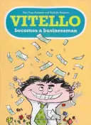 Vitello devine un om de afaceri - Vitello Becomes a Businessman