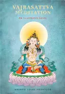 Meditația Vajrasattva: Un ghid ilustrat - Vajrasattva Meditation: An Illustrated Guide