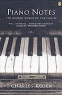 Note de pian - Lumea ascunsă a pianistului - Piano Notes - The Hidden World of the Pianist