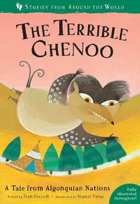 The Terrible Chenoo: O poveste din națiunile Algonquian - The Terrible Chenoo: A Tale from the Algonquian Nations