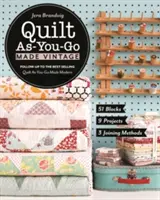 Quilt As-You-Go Made Vintage: 51 de blocuri, 9 proiecte, 3 metode de îmbinare - Quilt As-You-Go Made Vintage: 51 Blocks, 9 Projects, 3 Joining Methods