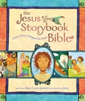 Biblia cu povești cu Isus: Fiecare poveste îi șoptește numele - The Jesus Storybook Bible: Every Story Whispers His Name