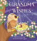 Dorințele bunicii - Grandma Wishes
