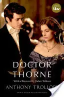Doctor Thorne: Cronicile din Barsetshire - Doctor Thorne: The Chronicles of Barsetshire