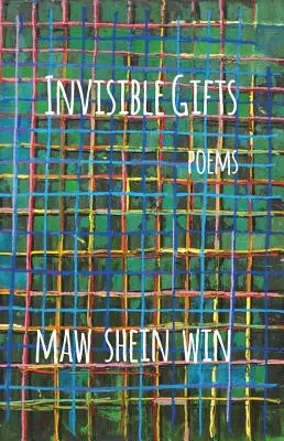 Daruri invizibile: Poezii - Invisible Gifts: Poems