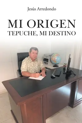 Mi Origen: Tepuche, destinul meu - Mi Origen: Tepuche, Mi Destino