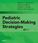 Strategii pediatrice de luare a deciziilor - Pediatric Decision-Making Strategies