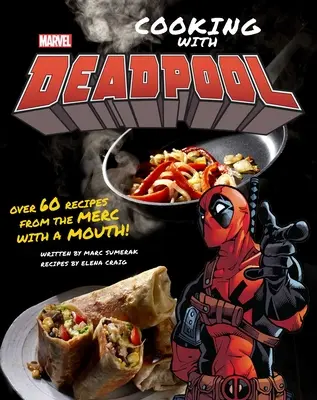 Marvel Comics: Gătit cu Deadpool - Marvel Comics: Cooking with Deadpool