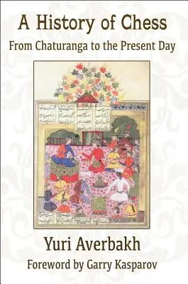 O istorie a șahului: De la Chaturanga până în zilele noastre - A History of Chess: From Chaturanga to the Present Day