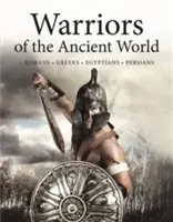 Războinicii lumii antice - soldați * care * cavalerie * asedii * generali - Warriors of the Ancient World - Soldiers * Chariots * Cavalry * Sieges * Generals