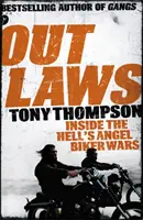 Outlaws: Inside the Hell's Angel Biker Wars - În lumea violentă a bandelor de motocicliști - Outlaws: Inside the Hell's Angel Biker Wars - Inside the Violent World of Biker Gangs