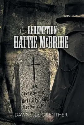 Răscumpărarea lui Hattie McBride - The Redemption of Hattie McBride