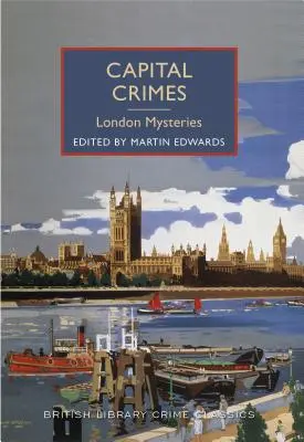 Crimele capitale: Misterele Londrei - Capital Crimes: London Mysteries