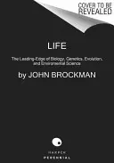 Viața: Vârful de lance al biologiei evolutive, geneticii, antropologiei și științei mediului - Life: The Leading Edge of Evolutionary Biology, Genetics, Anthropology, and Environmental Science