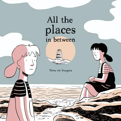 Toate locurile intermediare - All the Places in Between