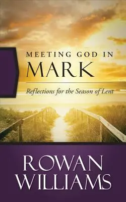 Întâlnirea cu Dumnezeu în Marcu - Meeting God in Mark