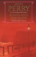 Sclavi și obsesie (William Monk Mystery, Book 11) - Un mister victorian întortocheat de război, dragoste și crimă - Slaves and Obsession (William Monk Mystery, Book 11) - A twisting Victorian mystery of war, love and murder
