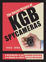 Istoria secretă a camerelor de spionaj KGB: 1945-1995 - The Secret History of KGB Spy Cameras: 1945-1995