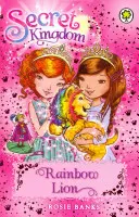 Regatul secret: Rainbow Lion - Cartea 22 - Secret Kingdom: Rainbow Lion - Book 22
