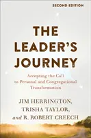 Călătoria liderului: Acceptarea chemării la transformarea personală și a congregației - The Leader's Journey: Accepting the Call to Personal and Congregational Transformation